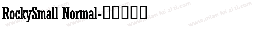 RockySmall Normal字体转换